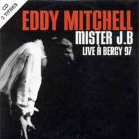 Eddy Mitchell : Mister J.B